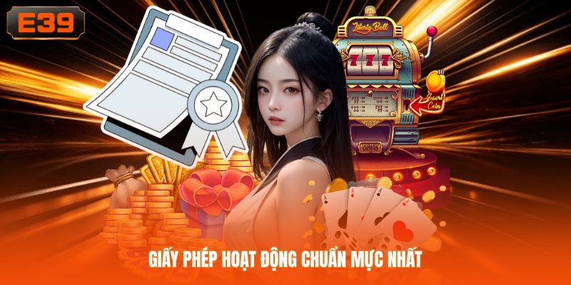 Giấy phép hoạt động chuẩn mực nhất Giấy phép hoạt động chuẩn mực nhất